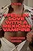 I Fell in Love with a Mexican Vampire by Christopher Conner