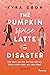 The Pumpkin Spice Latte Disaster (Lower Whilby, #1)