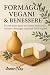 Formaggi Vegani & Benessere...