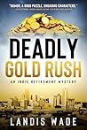 Deadly Gold Rush