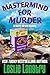 Mastermind for Murder by Leslie Langtry
