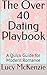 The Over-40 Dating Playbook...