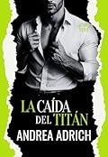 La caída del Titán