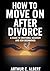 How to move on After Divorc...