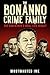 The Bonanno Crime Family by MostWanted Ink