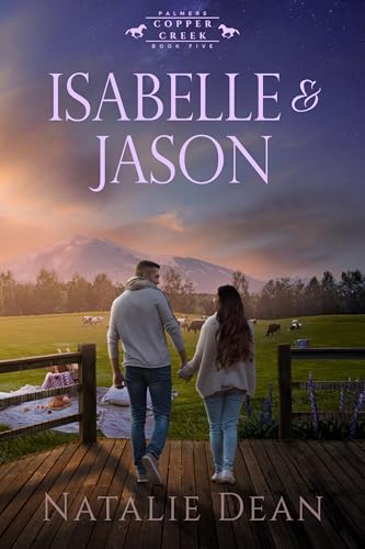 Isabelle & Jason (Palmers of Copper Creek Book 5)