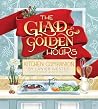 Glad & Golden Hours: Kitchen Companion Glad & Golden Hours: Kitchen Companion