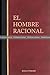 PRUEBA: El Hombre Racional:
