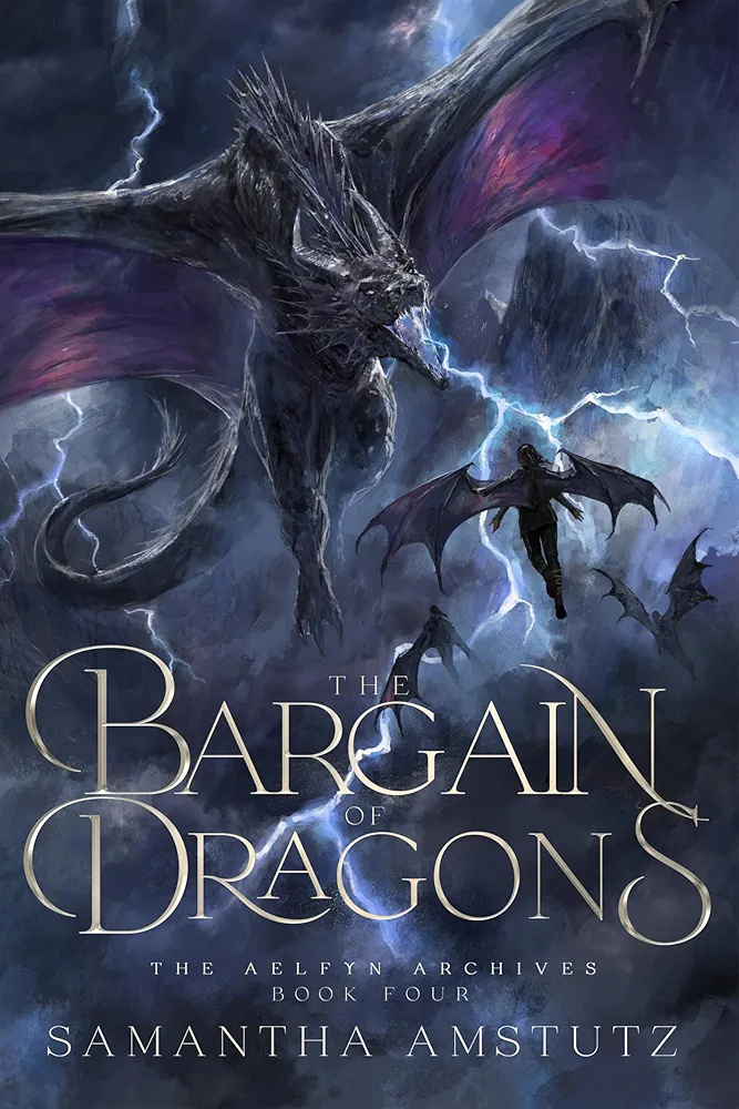 The Bargain of Dragons (The Aelfyn Archives, #4)