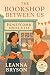 The Bookshop Between Us: Pa...