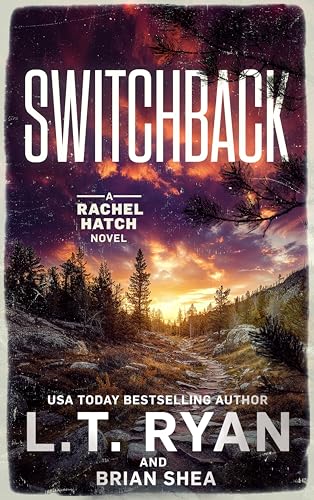 Switchback (Rachel Hatch #15)