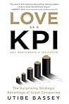Love as a KPI: Th...