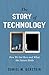 Story of Technology: How We...