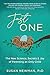 Just One: The New Science, Secrets & Joy of Parenting an Only Child