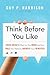 Think Before You Like: Social Media's Effect on the Brain and the Tools You Need to Navigate Your Newsfeed