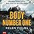 Body Number One (German Edition): Ein Killer im Schatten. Sein Spiel ist dein Albtraum. Thriller
