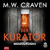 Der Kurator by M.W. Craven