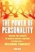 Power of Personality: Unloc...