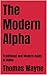 The Modern Alpha: Tradition...