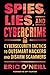 Spies, Lies, and Cybercrime...