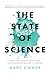 The State of Science: What the Future Holds and the Scientists Making It Happen