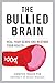 Bullied Brain by Jennifer Fraser PhD
