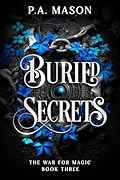Buried Secrets: An inter realm urban fantasy