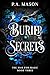 Buried Secrets by P.A. Mason