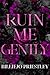 Ruin Me Gently (Dirty Daddies' Underground)