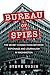 Bureau of Spies: The Secret...