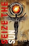 Seize The Sun