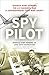 Spy Pilot: Francis Gary Pow...