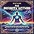 The Infinity Within: Break Through Fear, Trust Your Inner Power, and Create a Life That Reflects Who You Truly Are