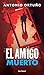 El amigo muerto