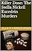 Killer Dose: The Stella Nickell Excedrin Murders (True Crime Files)