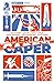 American Caper #2 by Dan Houser