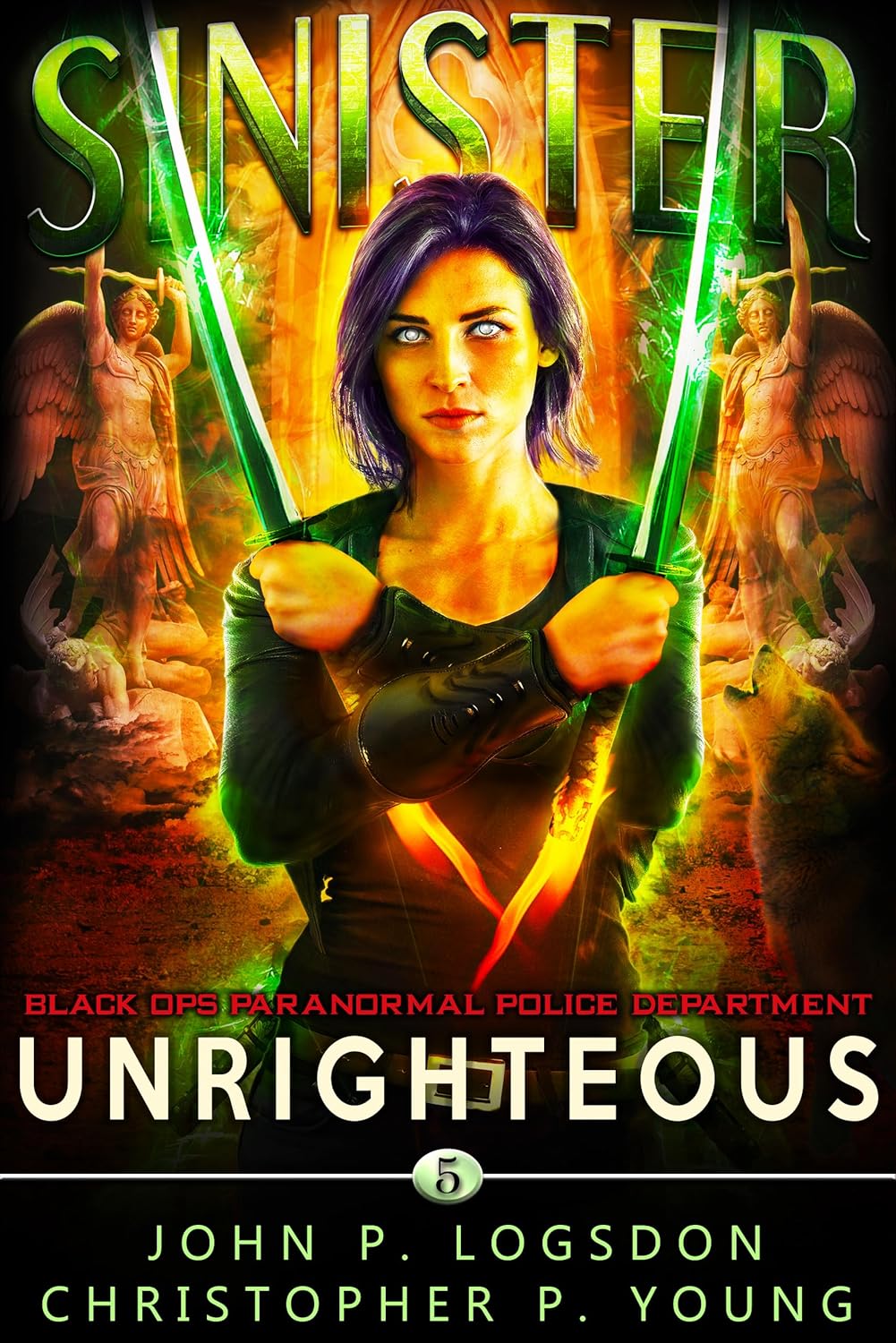 Sinister: Unrighteous (Black Ops Paranormal Police Department, #5)