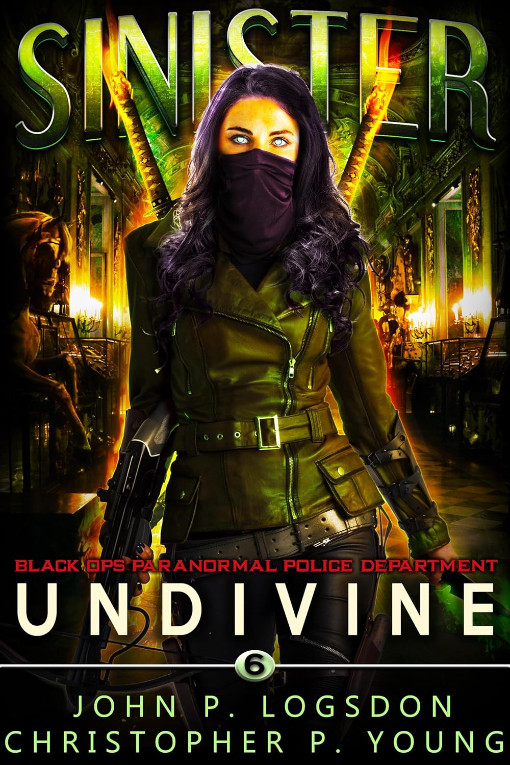 Sinister: Undivine (Black Ops Paranormal Police Department, #6)