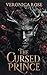 The Cursed Prince by Veronica Rose