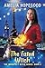 The Fated Witch: A Paranorm...