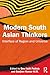 Modern South Asian Thinkers: Interface of Region and Universe