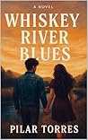 Whiskey River Blues