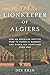 The Lionkeeper of Algiers: ...