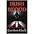 IRISH BLOOD: The return of The Troubles, the return of Alex Green