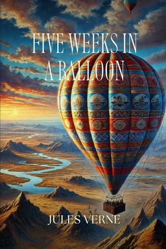 Five Weeks in a Balloon: Annotated