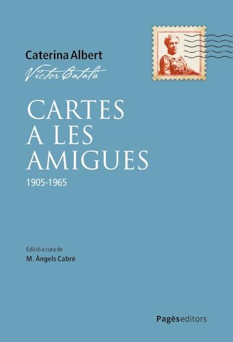 Cartes a les amigues [1905-1965] (Paperback)