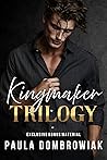 Kingmaker Trilogy