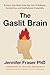 Gaslit Brain: Protect Your Brain from the Lies of Bullying, Gaslighting, and Institutional Complicity