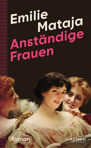 Anständige Frauen: Roman (German Edition)