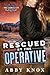 Rescued by the Operative (The Heroes of Darling Creek Book 3)